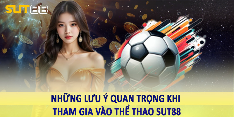 Các loại kèo hấp dẫn trong sảnh thể thao sut88