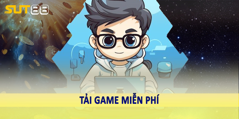 Tải game miễn phí