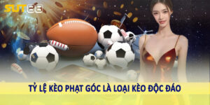 Tỷ lệ kèo phạt góc là loại kèo độc đáo